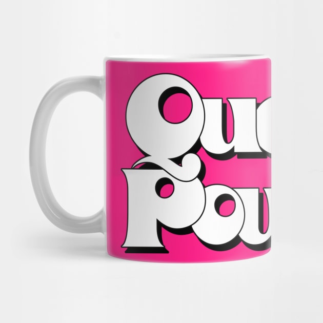 Queer Power / Original Retro Typography Design by DankFutura